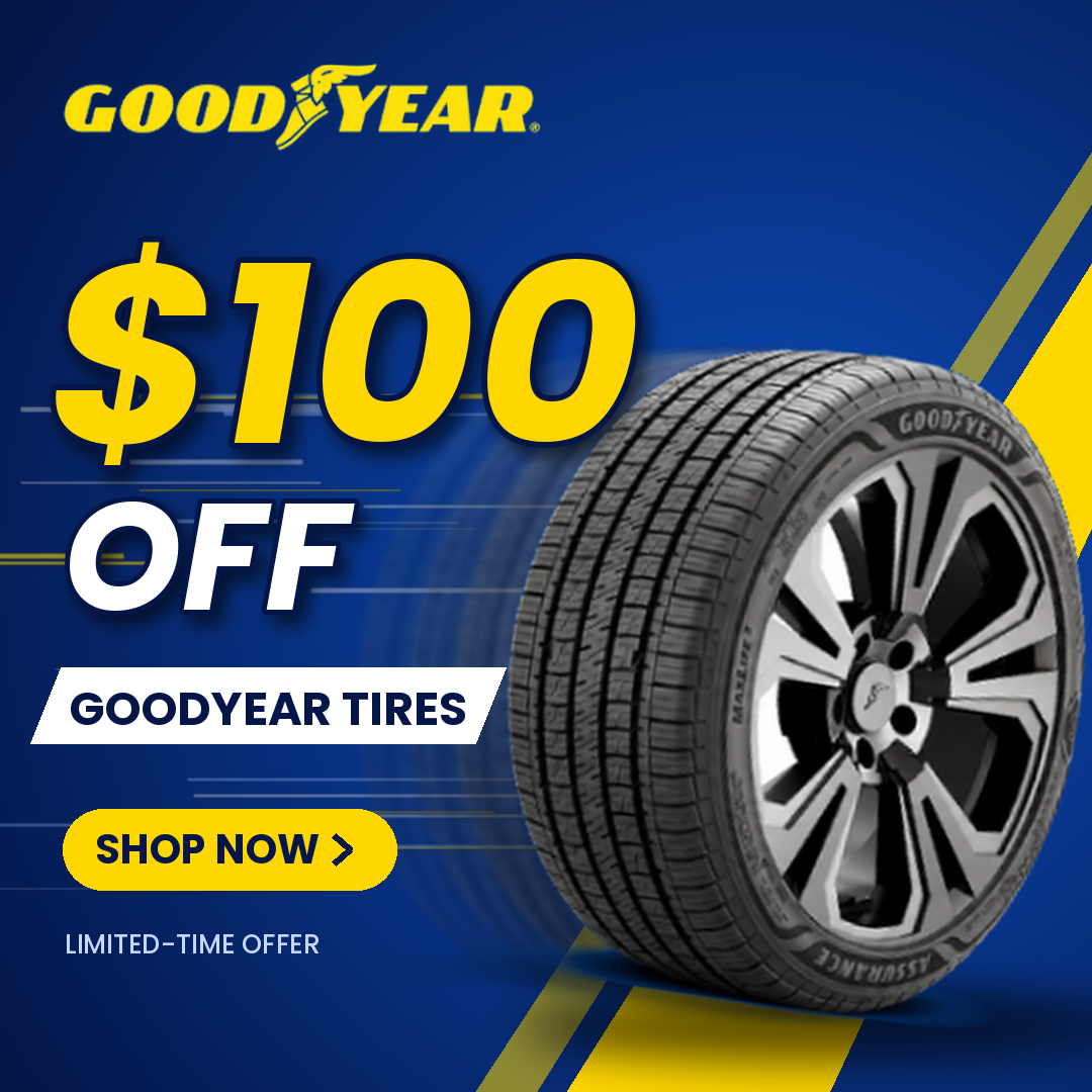 $100 OFF Goodyear Tires